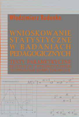 Wnioskowanie statystyczne w badaniach pedagogicz.. Autor: Włodzimierz Rudenko. SmakLiter.pl Okładka książki Wnioskowanie statystyczne w badaniach pedagogicz.