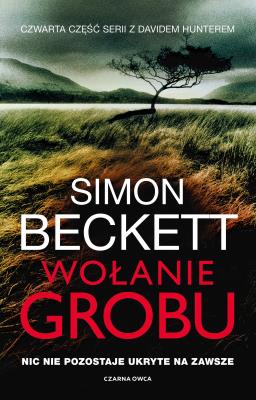 Wołanie grobu. Autor: Beckett Simon. SmakLiter.pl Okładka książki Wołanie grobu
