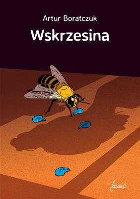 Wskrzesina. Autor: Boratczuk Artur. SmakLiter.pl Okładka książki Wskrzesina