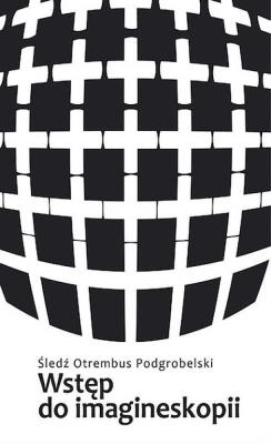 Okładka książki Wstęp do imagineskopii próba zarysu wyd. 4