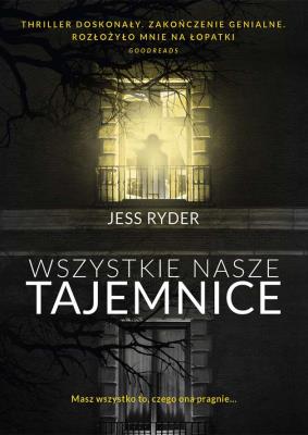 WSZYSTKIE NASZE TAJEMNICE WYD. KIESZONKOWE. Autor: Jess Ryder. SmakLiter.pl Okładka książki WSZYSTKIE NASZE TAJEMNICE WYD. KIESZONKOWE