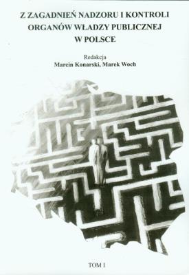 Okładka książki Z zagadnień nadzoru i kontroli organów władzy T.1