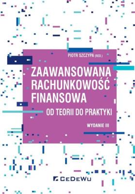 Zaawansowana rachunkowość finansowa.... Autor: Piotr Szczypa (red.). SmakLiter.pl Okładka książki Zaawansowana rachunkowość finansowa...
