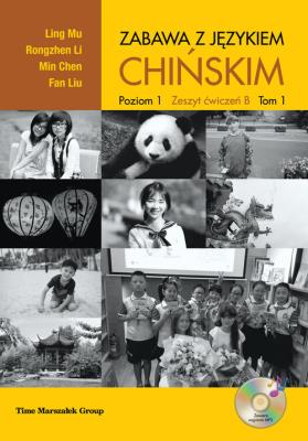 Okładka książki Zabawa z językiem chińskim Zeszyt ćwiczeń B Tom 1 Poziom 1