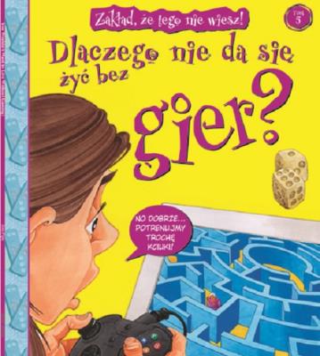 Zakład że tego nie wiesz Tom 5. Autor: Opracowanie zbiorowe. SmakLiter.pl Okładka książki Zakład że tego nie wiesz Tom 5