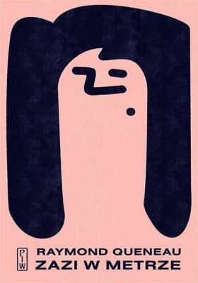 Zazi w metrze. Autor: Queneau Raymond. SmakLiter.pl Okładka książki Zazi w metrze