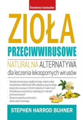 Zioła przeciwwirusowe. Autor: Stephen Harrod Buhner. SmakLiter.pl Okładka książki Zioła przeciwwirusowe