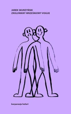 Zrolowany wrześniowy Vogue. Autor: Jarek Skurzyński. SmakLiter.pl Okładka książki Zrolowany wrześniowy Vogue