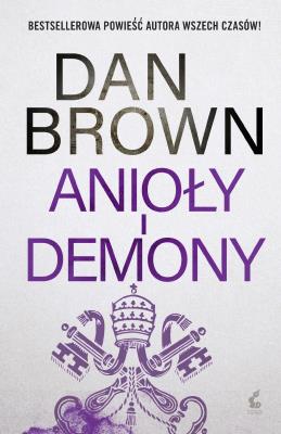 Anioły i demony. Autor: Dan Brown. SmakLiter.pl Okładka książki Anioły i demony