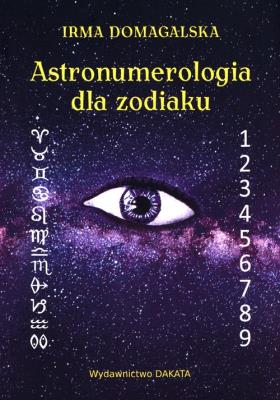 Okładka książki Astronumerologia dla zodiaku