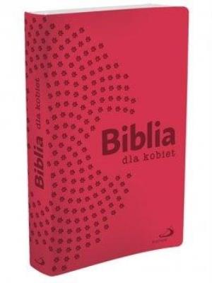 Biblia dla kobiet z paginatorami. Autor:   Praca zbiorowa. SmakLiter.pl Okładka książki Biblia dla kobiet z paginatorami