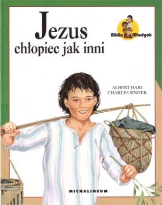 Okładka książki Biblia Młodych - Jezus chłopiec jak inni