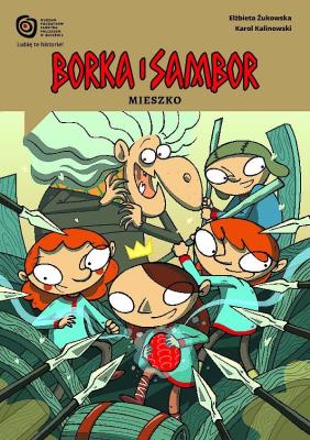 Borka i Sambor 4 Mieszko. Autor: Żukowska Elżbieta. SmakLiter.pl Okładka książki Borka i Sambor 4 Mieszko