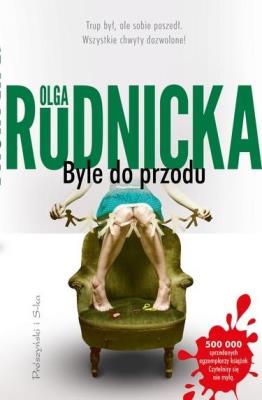 Byle do przodu DL. Autor: Rudnicka Olga. SmakLiter.pl Okładka książki Byle do przodu DL
