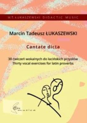 Cantate dicta. Autor: Marcin Tadeusz Łukaszewski. SmakLiter.pl Okładka książki Cantate dicta