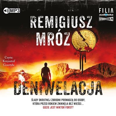 CD MP3 Deniwelacja. Seria z komisarzem Forstem. Tom 4. Autor: Remigiusz Mróz. SmakLiter.pl Okładka książki CD MP3 Deniwelacja. Seria z komisarzem Forstem. Tom 4