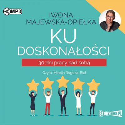 Okładka książki CD MP3 Ku doskonałości. 30 dni pracy nad sobą