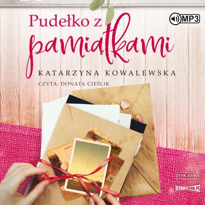 CD MP3 Pudełko z pamiątkami. Autor: KATARZYNA KOWALEWSKA. SmakLiter.pl Okładka książki CD MP3 Pudełko z pamiątkami