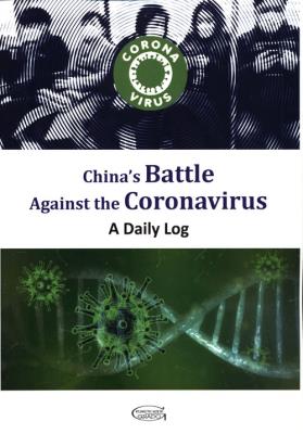 Opakowanie China s Battle Against the Coronavirus: A Daily Log