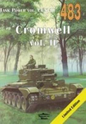 Cromwell vol. II. Tank Power vol. CCXVII 483. Autor: Janusz Ledwoch. SmakLiter.pl Okładka książki Cromwell vol. II. Tank Power vol. CCXVII 483