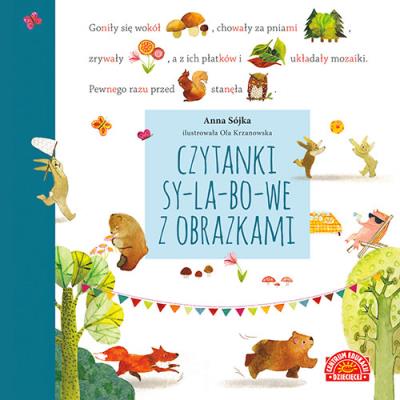 Czytanki sylabowe z obrazkami. Autor: Sójka Anna. SmakLiter.pl Okładka książki Czytanki sylabowe z obrazkami