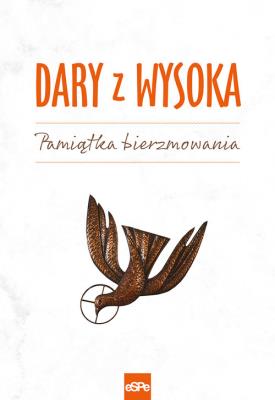 Dary z wysoka. Autor: Elżbieta Wiater (opr.). SmakLiter.pl Okładka książki Dary z wysoka