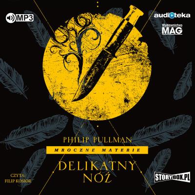 Delikatny nóż audiobook. Autor: Philip Pullman. SmakLiter.pl Okładka książki Delikatny nóż audiobook