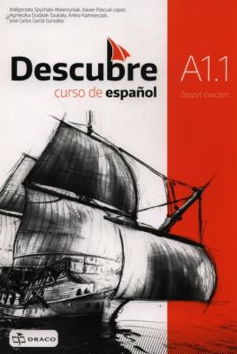 Okładka książki Descubre A1.1 Zeszyt ćwiczeń DRACO