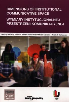 Opakowanie Dimensions of Institutional Communicative Space Wymiary instytucjonalnej przestrzeni komunikacyjnej
