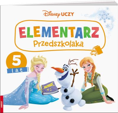 Okładka książki Disney Uczy. Kraina Lodu. Elementarz przedszkolaka 5 lat