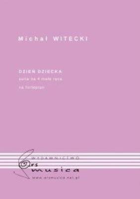 Dzień dziecka suita na 4 małe ręce. Autor: Michał Witecki. SmakLiter.pl Okładka książki Dzień dziecka suita na 4 małe ręce