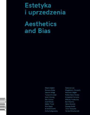 Estetyka i uprzedzenia / Aesthetics and Bias. Wydawca: Galeria Miejska Arsenał. SmakLiter.pl Opakowanie Estetyka i uprzedzenia / Aesthetics and Bias