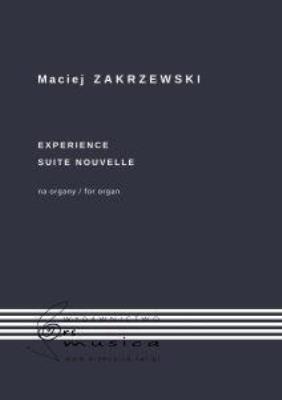 Experience oraz Suite nouvelle na organy. Autor: Zakrzewski Maciej. SmakLiter.pl Okładka książki Experience oraz Suite nouvelle na organy