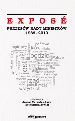 Expose Prezesów Rady Ministrów 1989-2019. Autor: Joanna Marszałek-Kawa (red.), Siemiątkowski Piotr. SmakLiter.pl Okładka książki Expose Prezesów Rady Ministrów 1989-2019