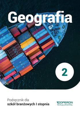 Geografia podręcznik 2 szkoła branżowa 1 stopnia. Autor: Sławomir Kurek. SmakLiter.pl Okładka książki Geografia podręcznik 2 szkoła branżowa 1 stopnia