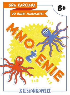 Gra karciana do nauki matematyki. Mnożenie. Autor: Patrycja Zakaszewska. SmakLiter.pl Okładka książki Gra karciana do nauki matematyki. Mnożenie