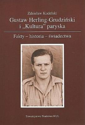 Gustaw Herling - Grudziński i Kultura paryska. Autor: Kudelski Zdzisław. SmakLiter.pl Okładka książki Gustaw Herling - Grudziński i Kultura paryska