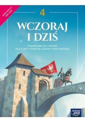 Historia SP 4 Wczoraj i dziś. Podr. NE w.2020. Autor: Olszewska Bogumiła, Surdyk-Fertsch Wiesława. SmakLiter.pl Okładka książki Historia SP 4 Wczoraj i dziś. Podr. NE w.2020