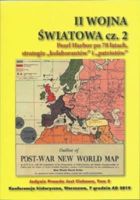 II Woja Światowa cz.2 Pearl Habor po 78 latach, strategie kolaborantów i patriotów/CEIR. Autor: Opracowanie zbiorowe. SmakLiter.pl Okładka książki II Woja Światowa cz.2 Pearl Habor po 78 latach, strategie kolaborantów i patriotów/CEIR