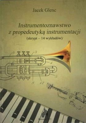 Okładka książki Instrumentoznawstwo z propedeutyką instrumentacji