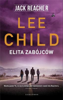 Jack Reacher: Elita zabójców. Autor: Child Lee. SmakLiter.pl Okładka książki Jack Reacher: Elita zabójców