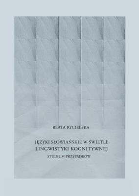 Okładka książki Języki słowiańskie w świetle lingwistyki kognitywnej