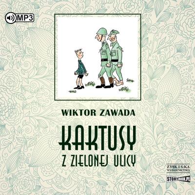 Okładka książki Kaktusy z Zielonej ulicy Audiobook