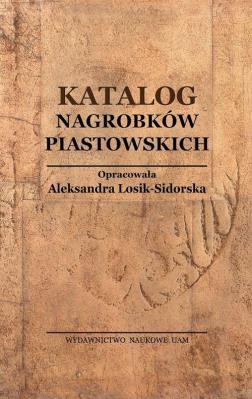 Okładka książki Katalog Nagrobków Piastowskich