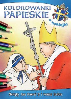 Kolorowanki papieskie. Święty Jan Paweł II i ważni ludzie. Autor: Korpyś Ireneusz, Wiśnicka Anna. SmakLiter.pl Okładka książki Kolorowanki papieskie. Święty Jan Paweł II i ważni ludzie