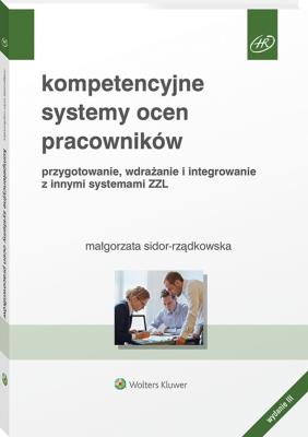 Kompetencyjne systemy ocen pracowników w.3/2020. Autor: Sidor-Rządkowska Małgorzata. SmakLiter.pl Okładka książki Kompetencyjne systemy ocen pracowników w.3/2020