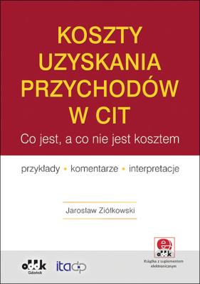 Okładka książki Koszty uzyskania przychodów w CIT