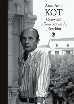Okładka książki Kot. Opowieść o Konstantym A. Jeleńskim