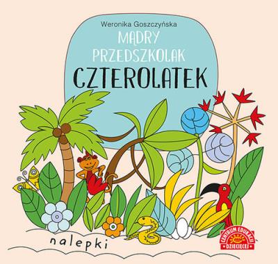 Okładka książki MĄDRY PRZEDSZKOLAK CZTEROLATEK KSIĄŻECZKA Z NALEPKAMI