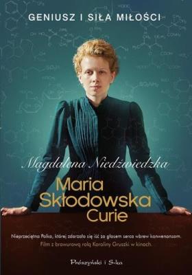 Maria Skłodowska-Curie DL. Autor: Magdalena Niedźwiedzka. SmakLiter.pl Okładka książki Maria Skłodowska-Curie DL